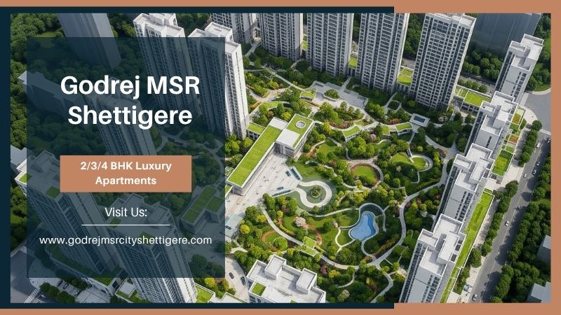 Godrej MSR Shettigere