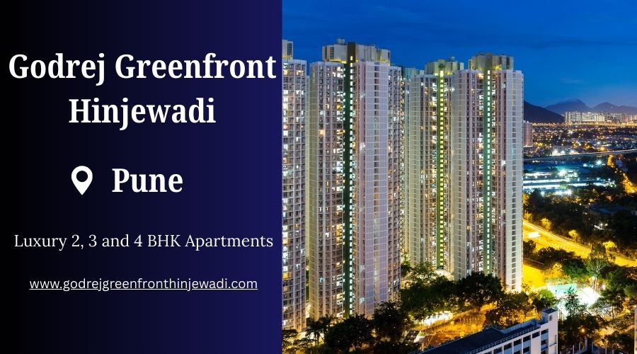 Godrej Greenfront Hinjewadi: Where Urban Sophistication Meets Nature in Pune