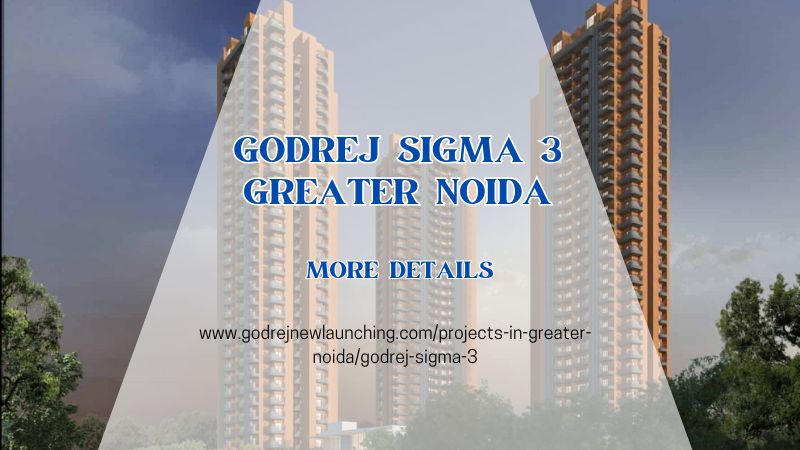 Godrej Sigma 3 Greater Noida