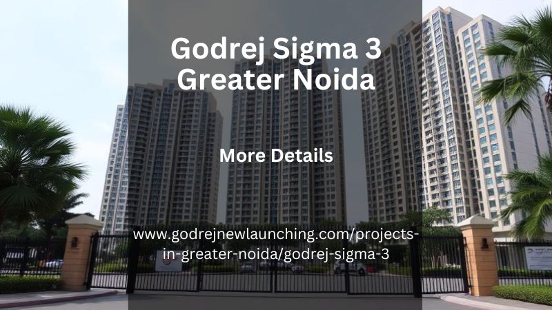 Godrej Sigma 3 Greater Noida