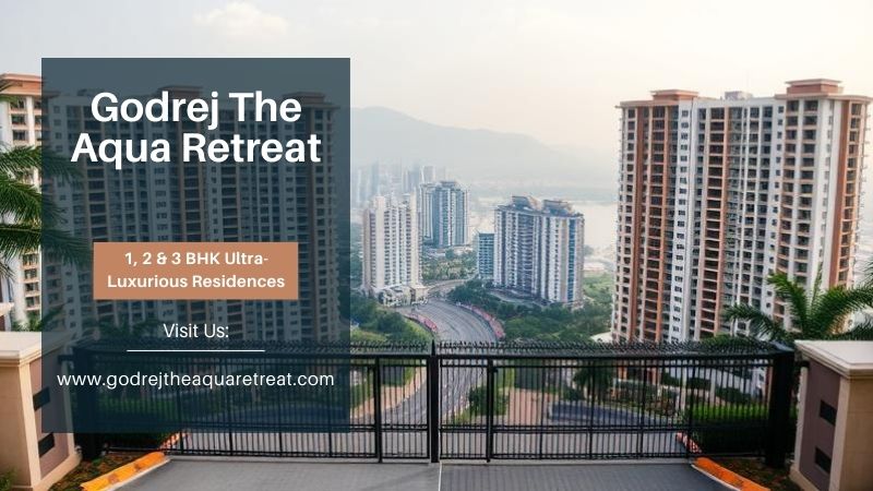 Godrej The Aqua Retreat