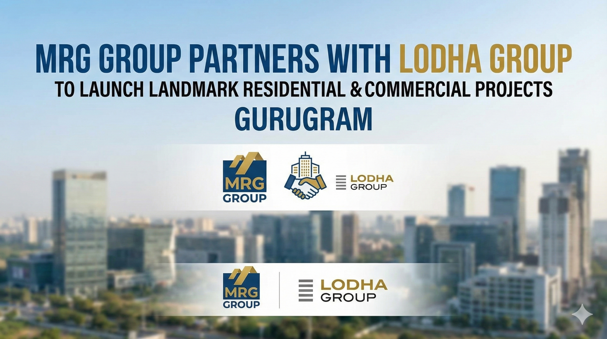 MRG Group Partners with Lodha Group to Launch Landmark Residential and Commercial Projects in Gurugram