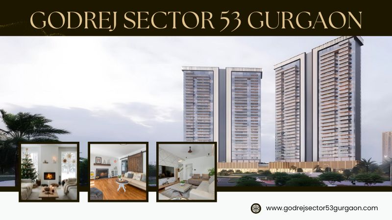 Godrej Sector 53 Gurgaon