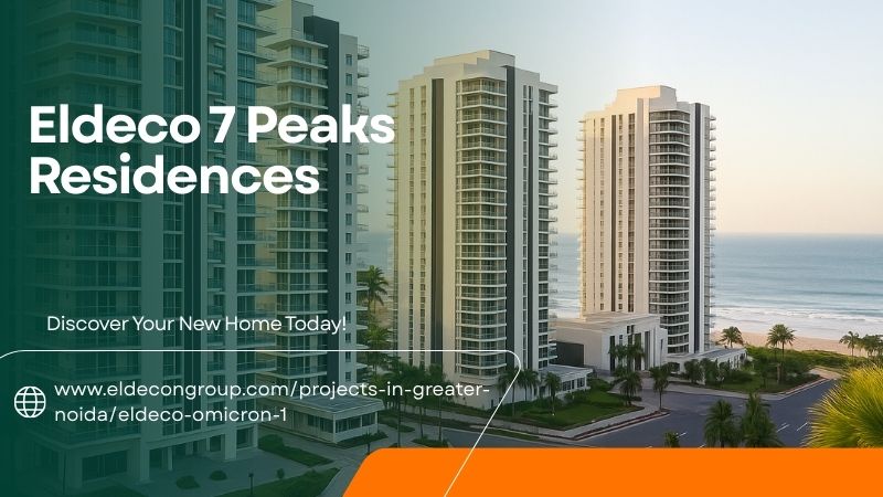 Eldeco 7 Peaks Residences