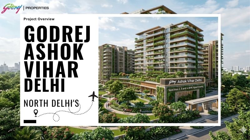 Godrej Ashok Vihar Delhi