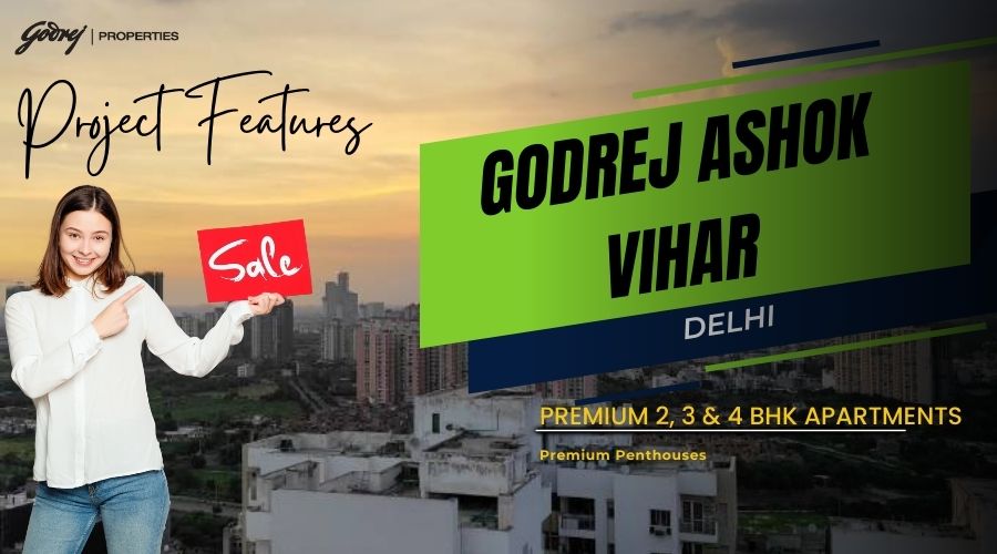 Godrej Ashok Vihar Delhi