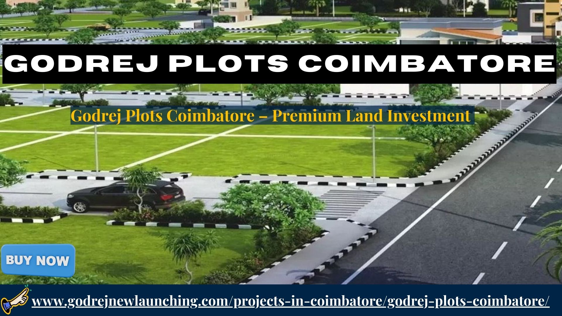 Godrej Plots Coimbatore – Premium Residential Plotted Development in South Coimbatore