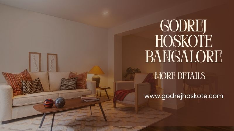 Godrej Hoskote Bangalore