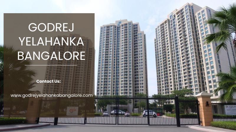 Godrej Yelahanka Bangalore