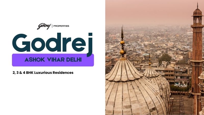 Godrej Ashok Vihar Delhi