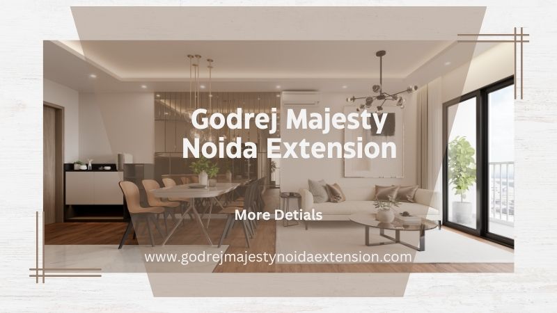 Godrej Majesty Noida Extension