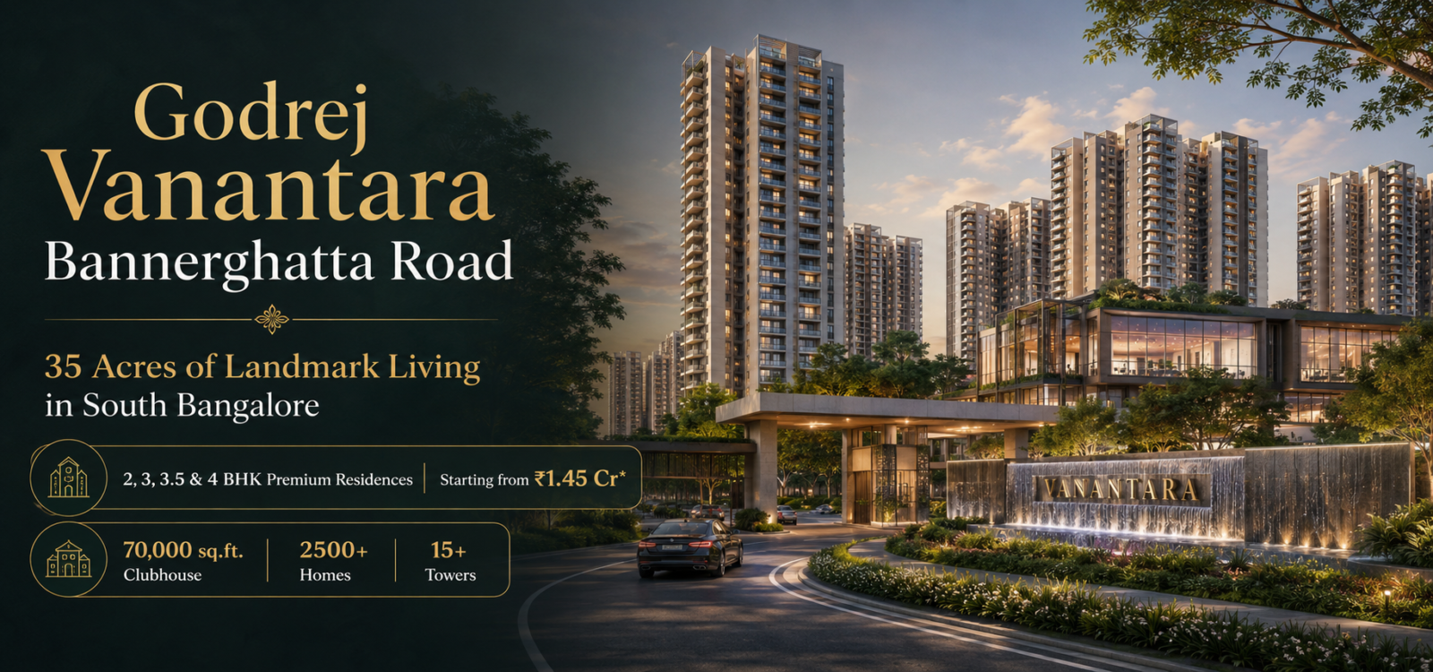 Godrej Vanantara Bannerghatta Road: 35 Acres of Landmark Living in South Bangalore