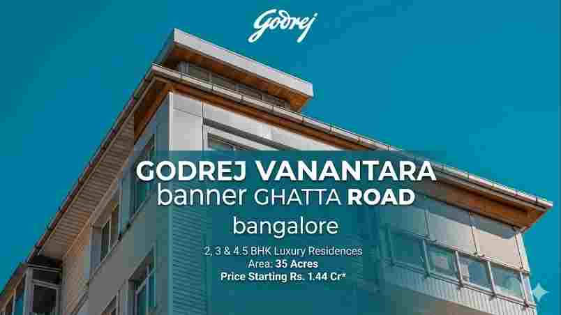 Godrej Vanantara Bannerghatta Road Bangalore