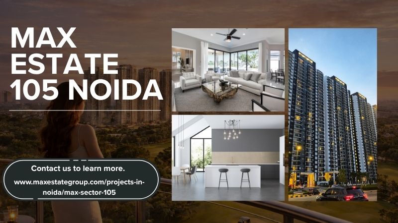 Max Estate 105 Noida
