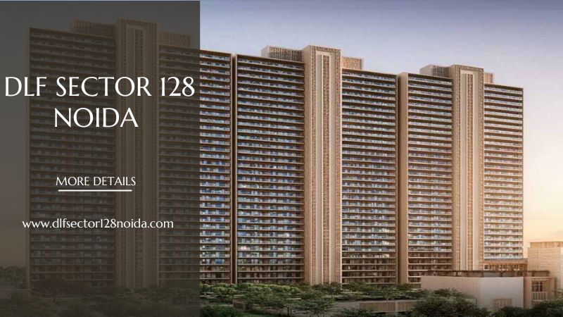 DLF Sector 128 Noida