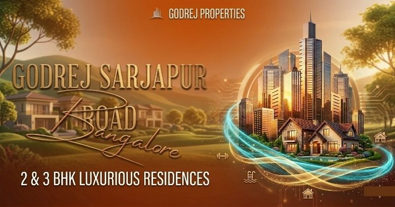 Godrej Sarjapur Road Bangalore