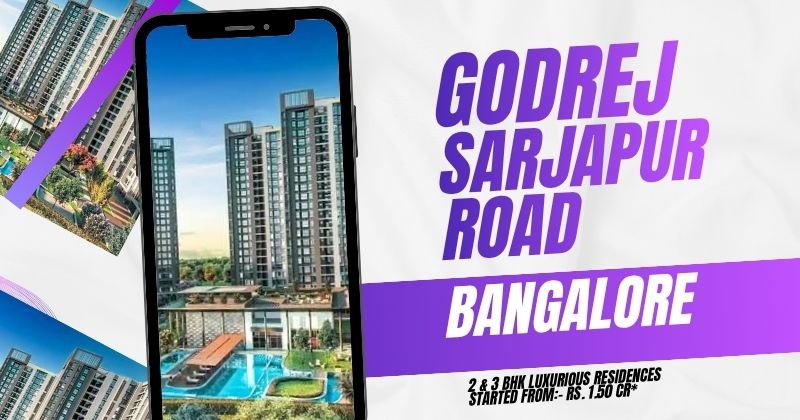 Godrej Sarjapur Road Bangalore