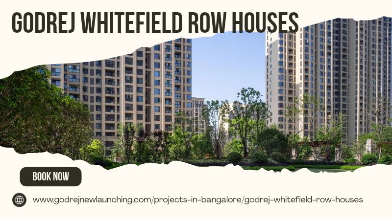 Godrej Whitefield Row Houses