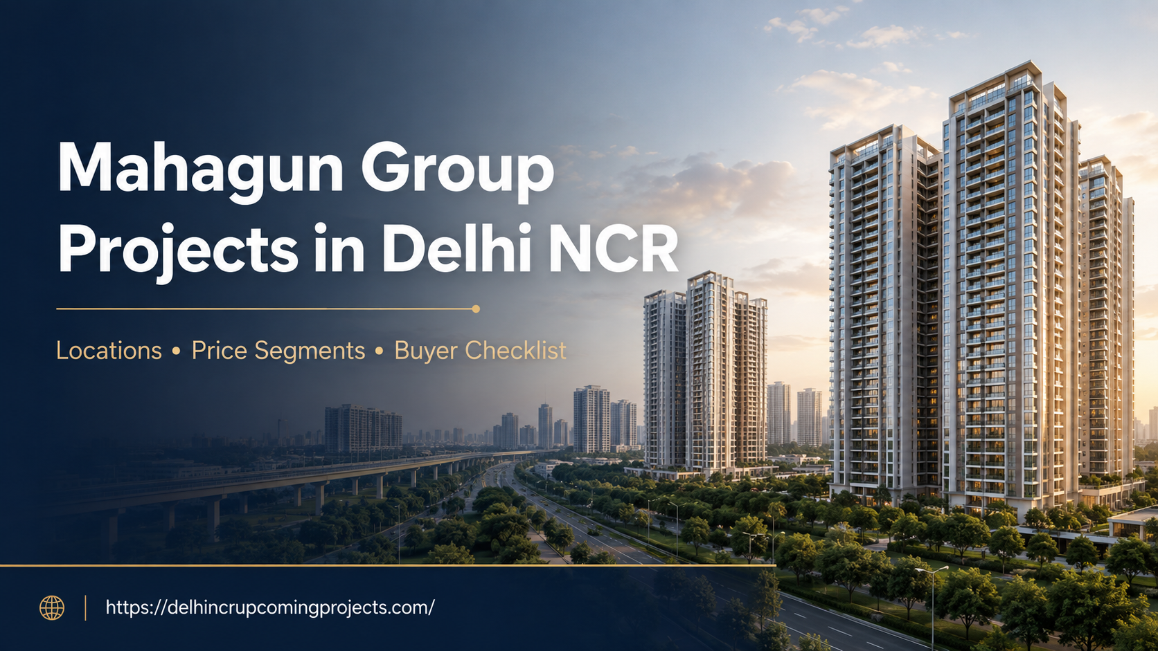 Mahagun Group Homes Across Delhi NCR