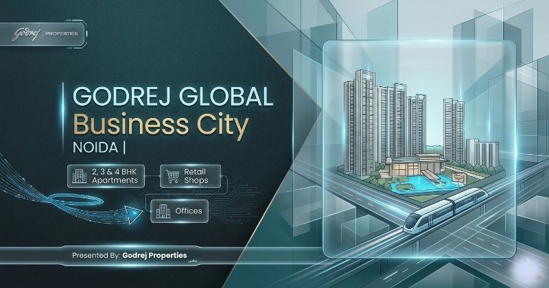Godrej Global Business City Noida