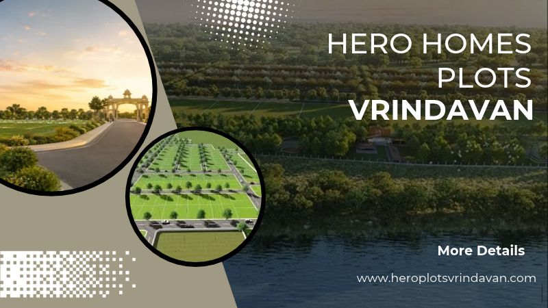 Hero Homes Plots Vrindavan